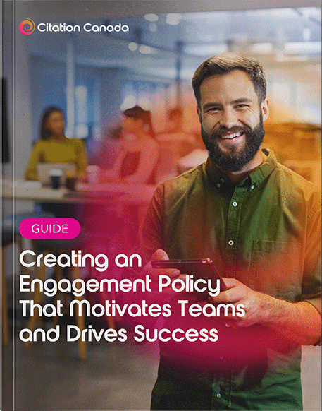 The cover page for the guide, Creating an Engagement Policy That Motivates Teams and Drives Success from Citation Canada