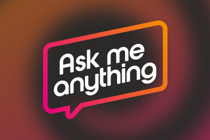 The words "ask me anything" are inside of an orange gradient speech bubble icon on a black background